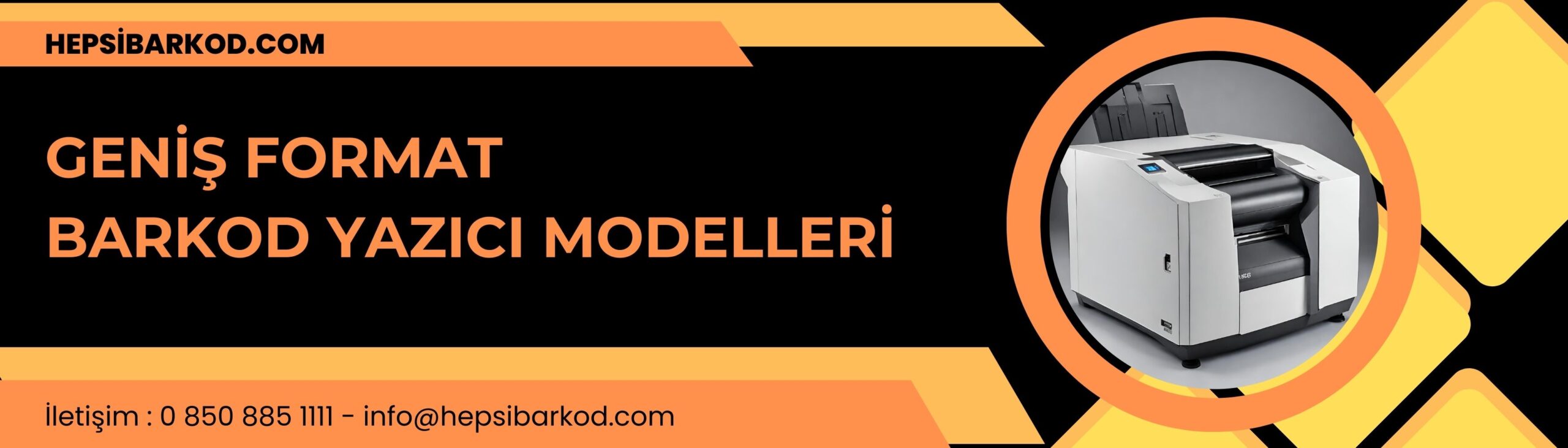 Geniş barkod yazıcı